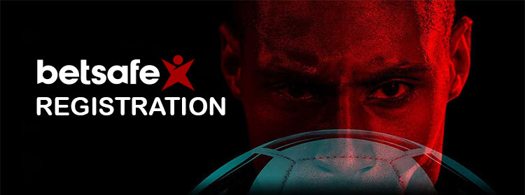 Betsafe Registration
