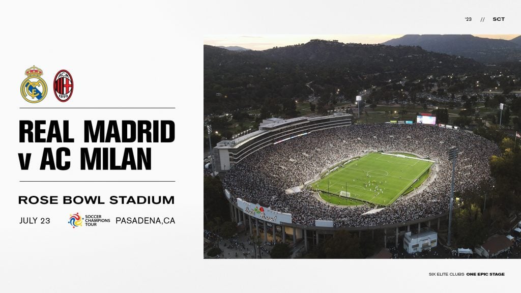 Real Madrid - AC Milan friendly at Rose Bowl Stadium is sold out 13
