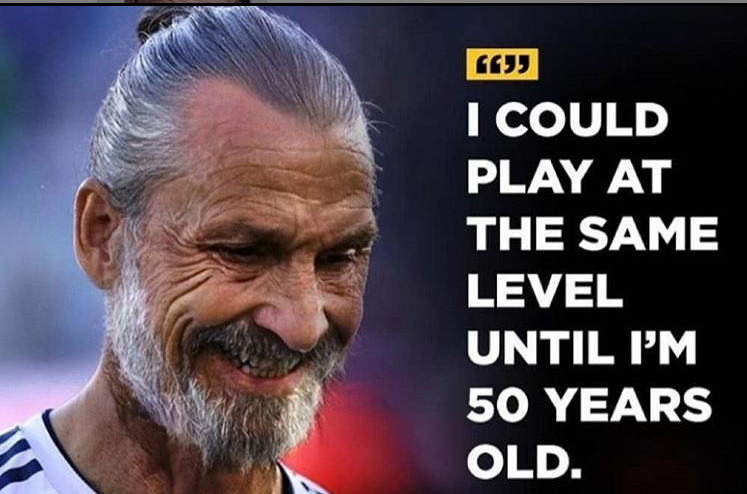 Ибра изригна отново: “Ще бъда неудържим и на 50!”